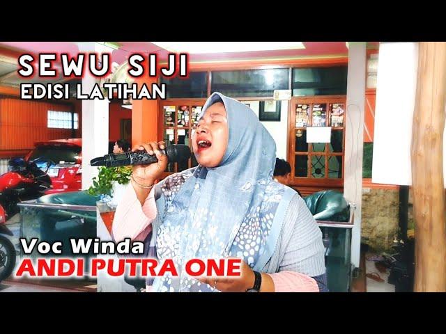 ANDI PUTRA 1 Sewu Siji Voc Winda Edisi Latihan Tgl 5 September 2024