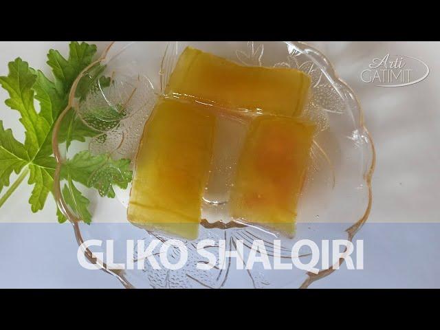 GLIKO SHALQIRI | Receta Origjinale me gëlqere ose sodë buke | Arti Gatimit