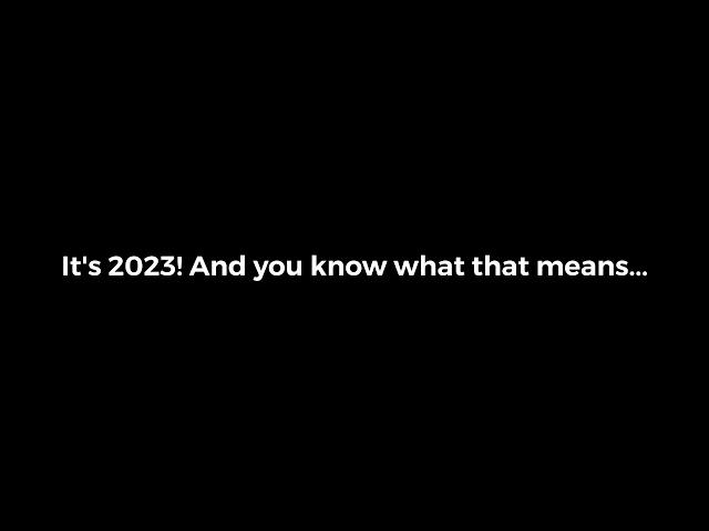 It's 2023!