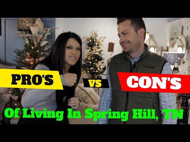 The Pro's and Con's Of Living in Spring Hill Tennessee