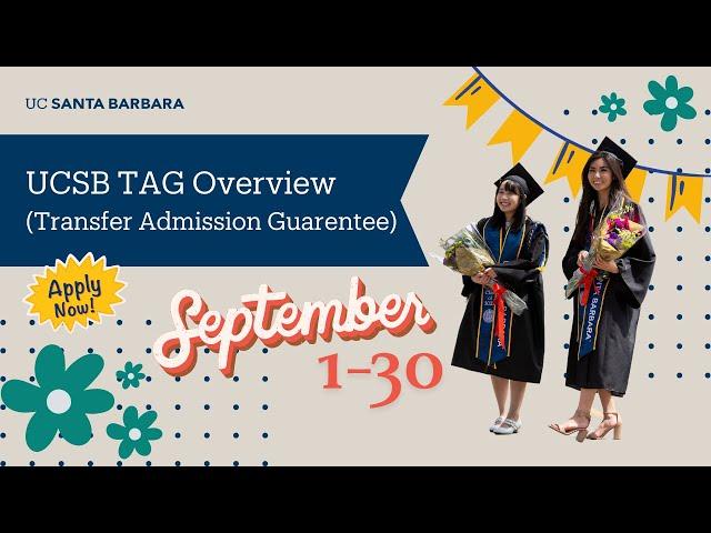 UCSB TAG (Transfer Admission Guarantee) Overview