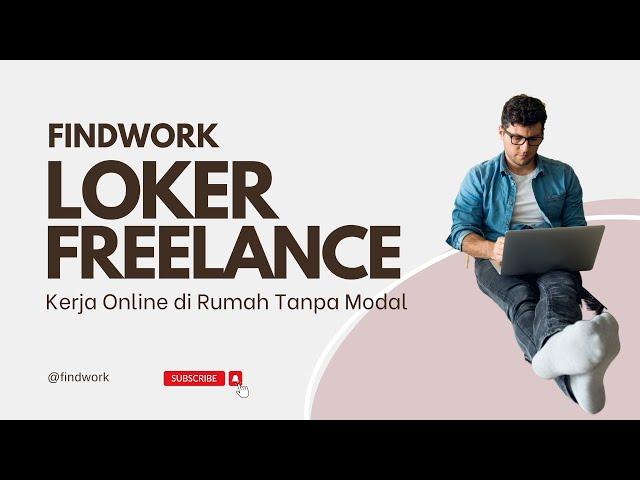 Loker Freelance | Kerja Online Bekerja dari Rumah tanpa Modal