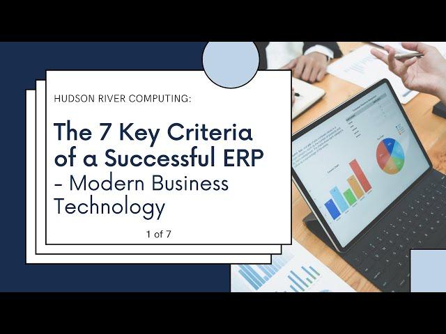 The 7 Key Criteria of a Successful ERP - Modern Business Technology