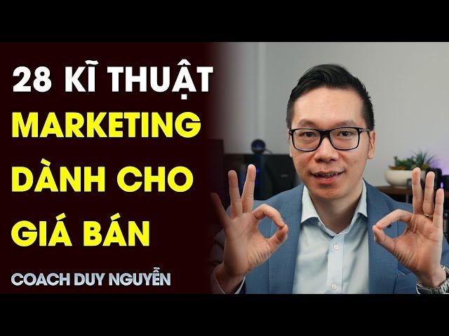 28 KĨ THUẬT MARKETING VỀ GIÁ BẠN CẦN PHẢI BIẾT | COACH DUY NGUYỄN