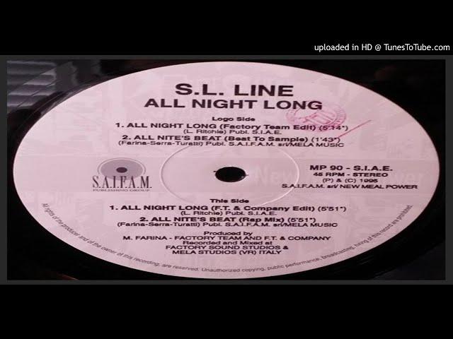 S. L. Line – All Night Long (F.T. & Company Edit – 1995)