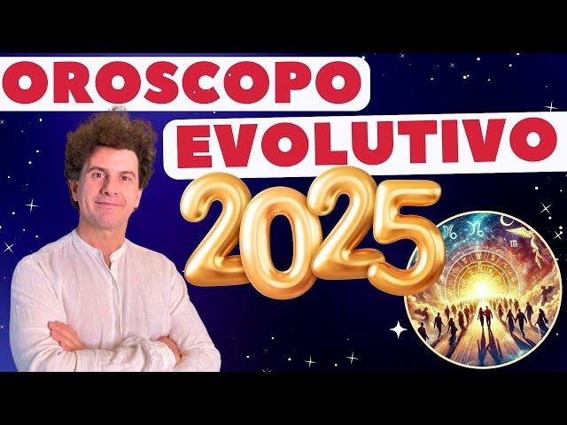 Evolutive Horoscope 2025 - Messages for Your Growth (Sign by Sign)