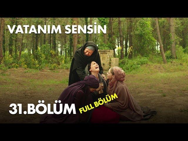 Vatanım Sensin 31. Bölüm - SEZON FİNALİ