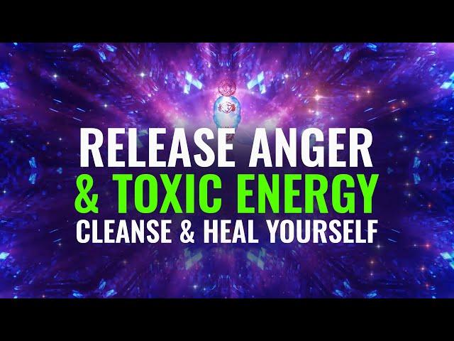 Release Anger and Toxic Energy: 396 Hz Release Anger Frequency