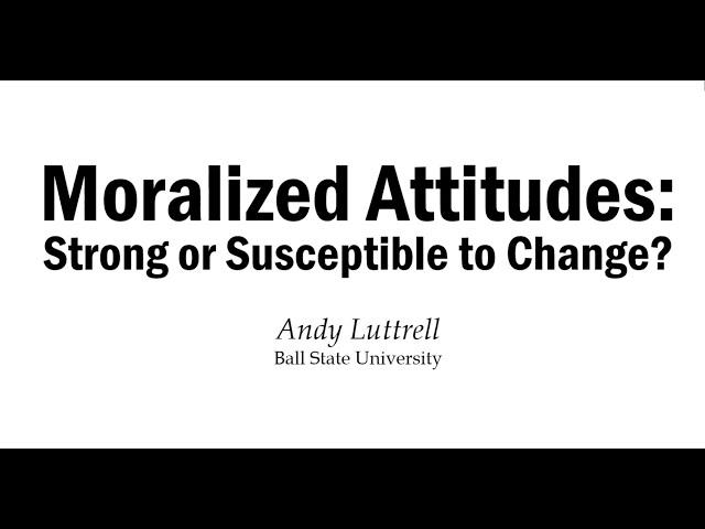 International Moral Psychology (IMP): Andy Luttrell