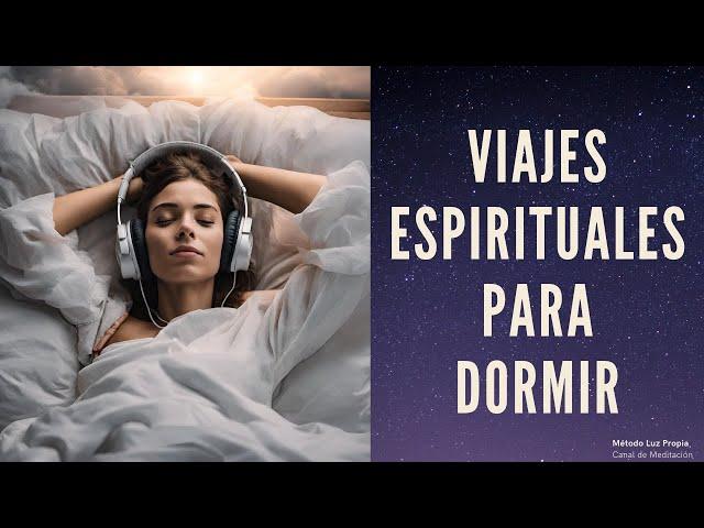  Viaje Espiritual Para Dormir: Sumérgete en el Sueño Profundo y Restaurador ~ Meditación Guiada