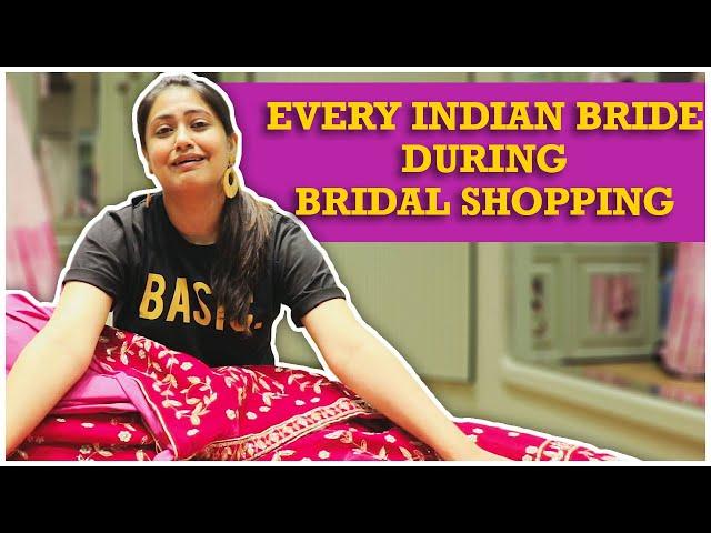 Every Indian Bride During Bridal Shopping || Captain Nick