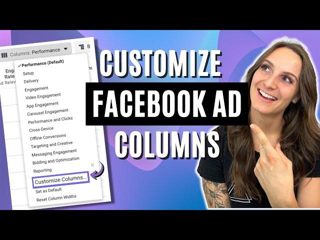 How To Customize Facebook Ad Columns + Analyze Data