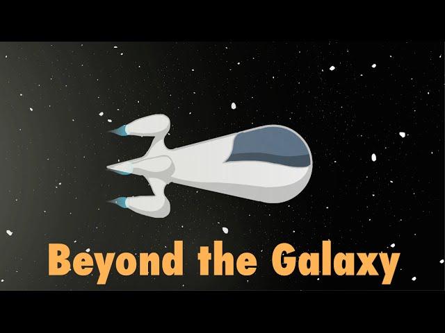 Beyond the Galaxy