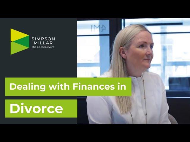 Dealing with Finances in a Divorce- A leading Divorce Lawyer's Top Tips