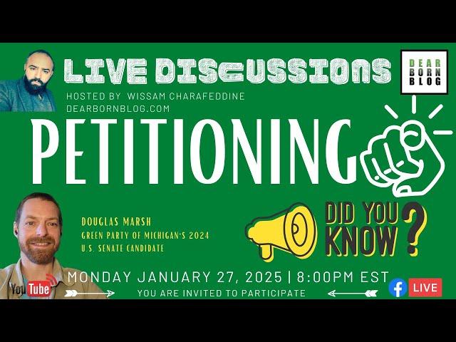 Dearborn Blog Live Discussions Present: PETITIONING ... All You Need to Know with Douglas Marsh