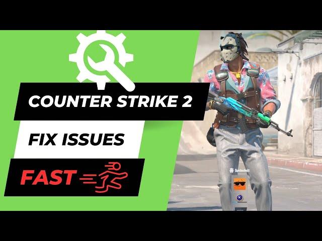 Counter Strike 2: How to Fix Crashing, Not Launching, Freezing & Black Screen CS2 Fast and Easy