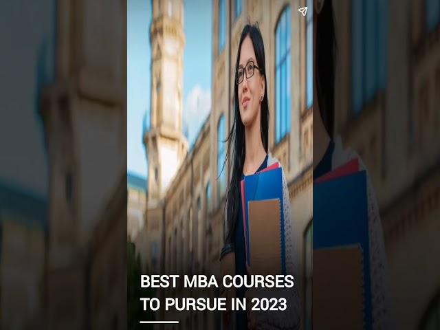 Top MBA Course In 2023 #mba #course #business #bestmbacollege #iim #cat #iitjee