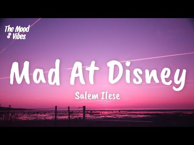 salem ilese - Mad At Disney (Lyrics)