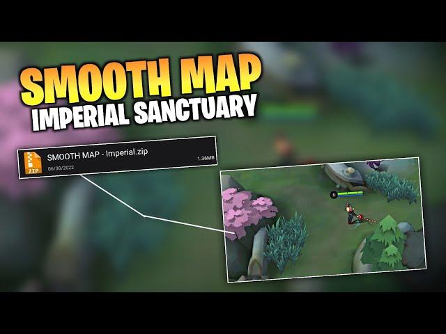 Updated! SMOOTH MAP in Low Graphics | Imperial Sanctuary | Improved FPS in MLBB