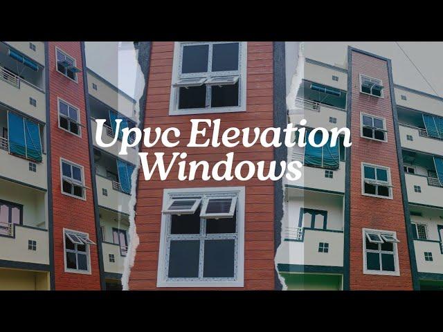 Upvc Front Elevation Windows | Top Hung and Fixed | MWindows Vijayawada