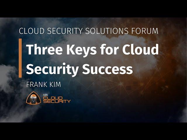 Three Keys for Cloud Security Success