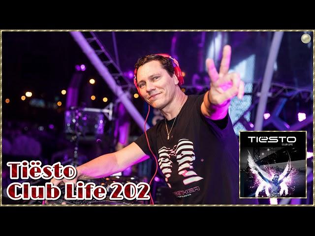 Tiësto - Club Life 202