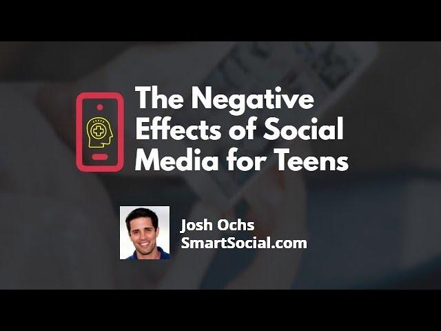 The Negative Effects of Social Media for Teens by Smart Social