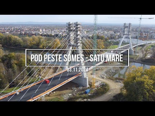 Pod peste râul Someș, Satu-Mare - 03.11.2024