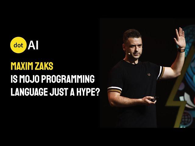 dotAI 2024 - Maxim Zaks - Is Mojo programming language just a hype?