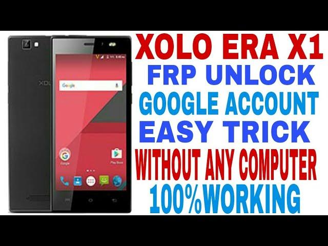 xolo era 1x frp unlock 100% done