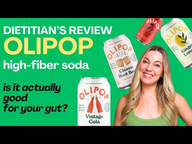 OLIPOP Soda Review by a dietitian (NOT SPONSORED) - Is it actually good for your gut?