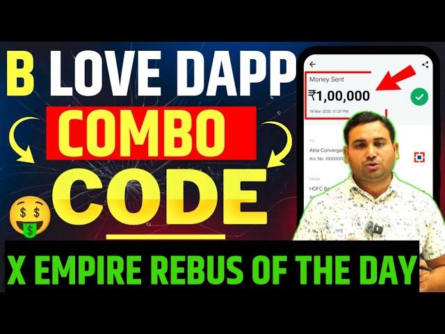 B Love Network Dapp Today New Code | Xempire Today Rebus of the Day |B Love Network Today New Update