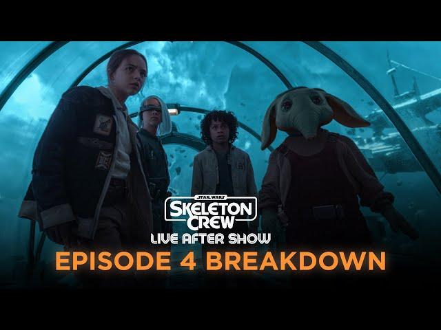 WHY AREN'T MORE PEOPLE WATCHING STAR WARS? | Skeleton Crew Episode 4 LIVE Aftershow