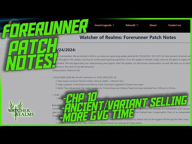 Forerunner Patch Notes: Chp10 and Ancient selling! || Watcher of Realms