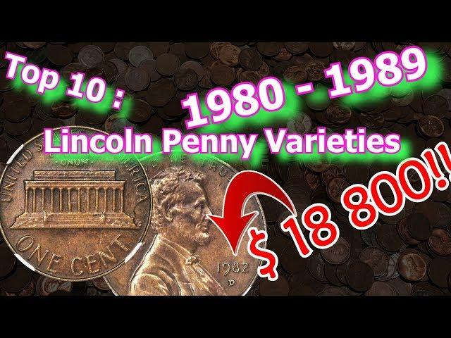 Top 10 Lincoln Penny Varieties from the 1980's Worth Money