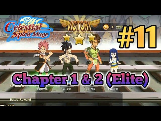 Chapter 1 & 2 (Elite) | Celestial Spirit Mage #11