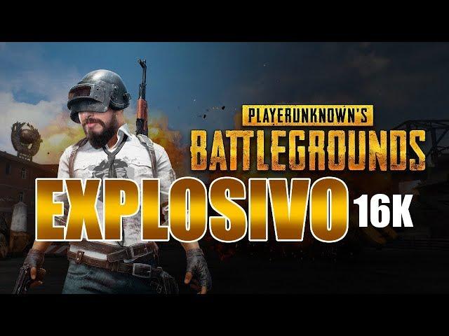 EXPLOSIVO - PlayerUnknown's Battlegrounds - 16 Kills SOLO