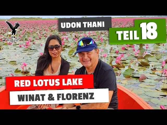 You must see this Part 18 Red Lotus Lake Udon Thani