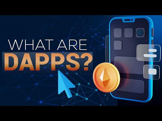 What Are Dapps? (Easy Explanation)