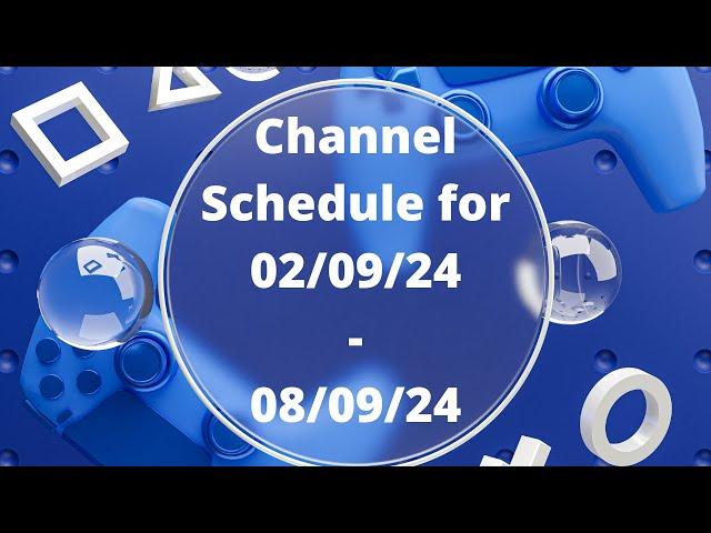 Nearly Back to Normal, Soldierboy's YouTube Channel Schedule For 02/09/24 - 08/09/24