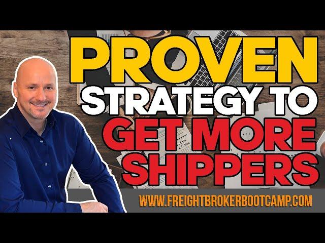 Freight Broker Sales Training - Proven Sales Tip to Help You Get Shippers