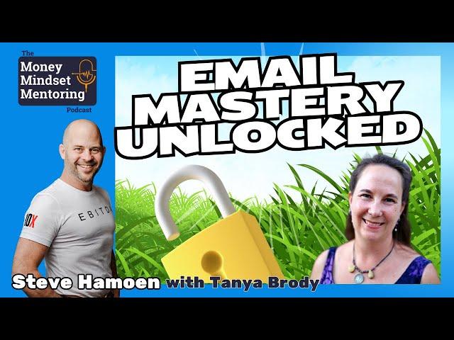 Email Mastery: Strategies, Authenticity & Community with Tanya Brody