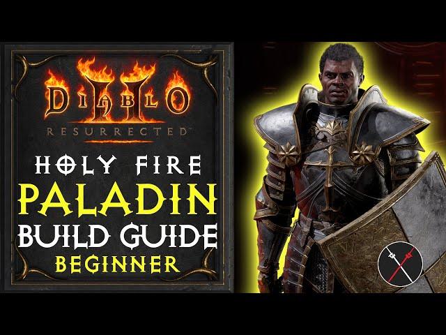 Diablo 2 Resurrected Paladin Build - Holy Fire Paladin