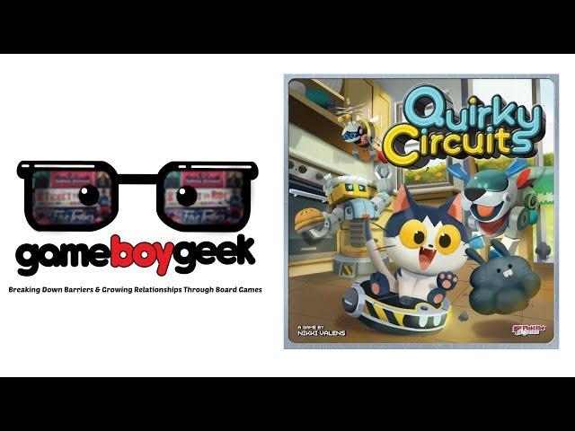 Quirky Circuits Review with the Game Boy Geek