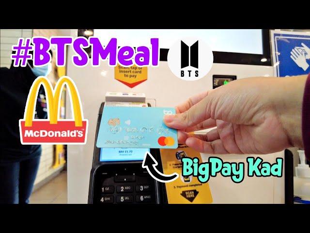 [eng] THE BTS MEAL Mekdi Malaysia, bayar guna BigPay kad 