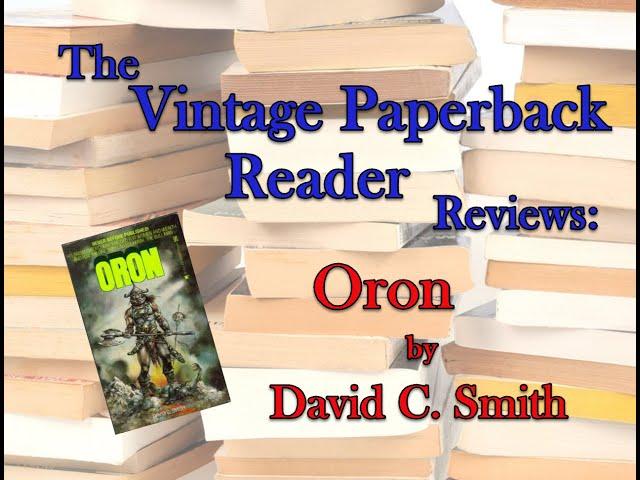 Vintage Fantasy Book Review:  Oron (1978) by David C. Smith | #BookTube