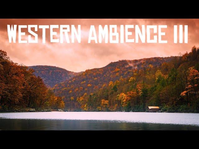 Western Ambience 3 - Appalachia | Red Dead Redemption Inspired 1 Hour Music & Nature (New Hanover)