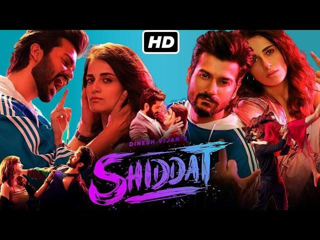 Shiddat Full Movie 2021 | Sunny Kaushal, Radhika Madan, Mohit Raina, Diana Penty HD full movie 2020