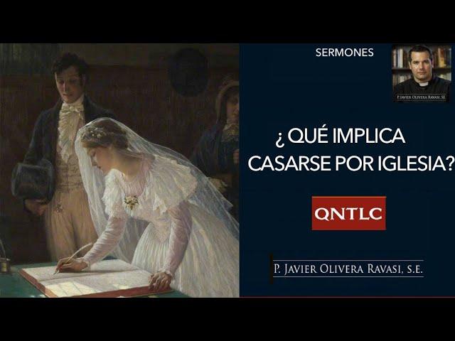 ¿Qué implica CASARSE por la IGLESIA?