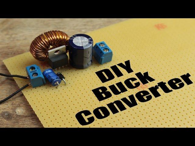 DIY Buck Converter || How to step down DC voltage efficiently